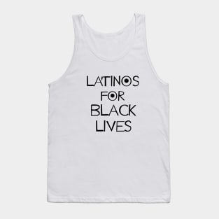 Latinos for black lives, Latina support black people Tank Top